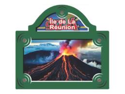 Magnet plaque de rue souvenir &Icirc;le de La R&eacute;union avec volcan en &eacute;ruption